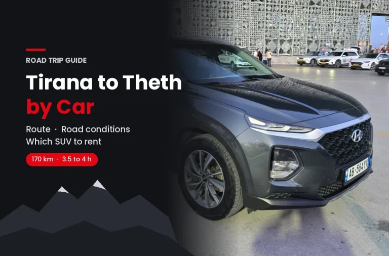 Tirana to Theth by car: Hyundai Santa Fe SUV rental from Rent Car Tirana